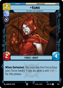 {SW-C}Karis (533) - We Don't Like Strangers (Foil) (533) [Legends of the Force]
