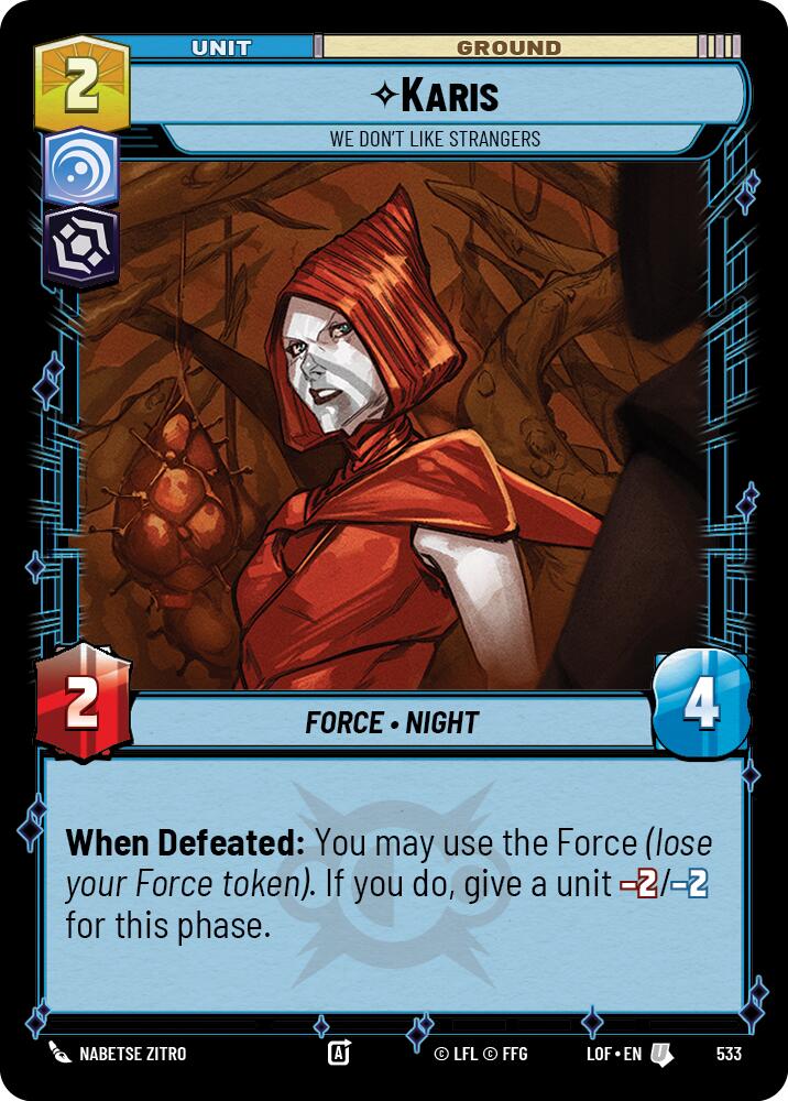 {SW-C}Karis (533) - We Don't Like Strangers (Foil) (533) [Legends of the Force]