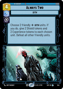 {SW-R}Always Two (544) (Foil) (544) [Legends of the Force]