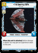 {SW-R}T-6 Shuttle 1974 (549) - Stay Close (Foil) (549) [Legends of the Force]