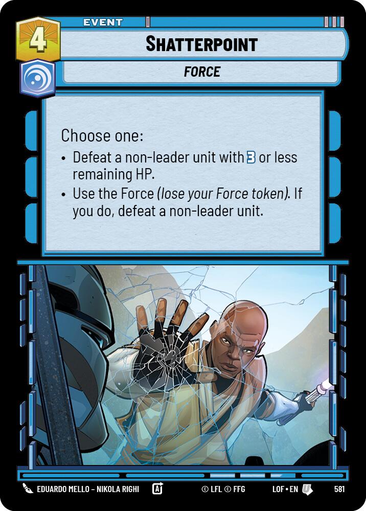 {SW-C}Shatterpoint (581) (Foil) (581) [Legends of the Force]