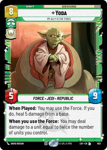 {SW-R}Yoda (603) - My Ally is the Force (Foil) (603) [Legends of the Force]