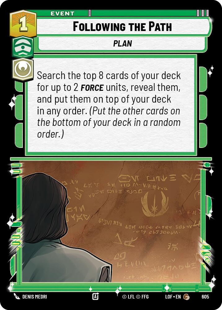 {SW-C}Following the Path (605) (Foil) (605) [Legends of the Force]