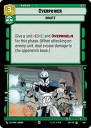 {SW-C}Overpower (628) (Foil) (628) [Legends of the Force]