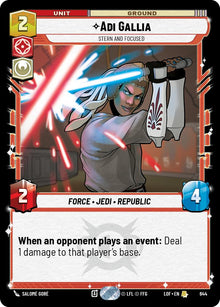 {SW-R}Adi Gallia (644) - Stern and Focused (Foil) (644) [Legends of the Force]