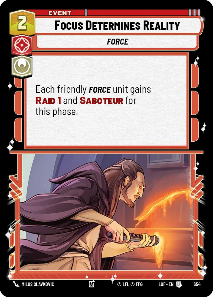{SW-C}Focus Determines Reality (654) (Foil) (654) [Legends of the Force]