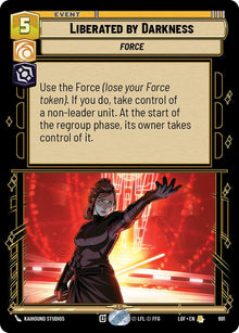 {SW-R}Liberated by Darkness (691) (Foil) (691) [Legends of the Force]
