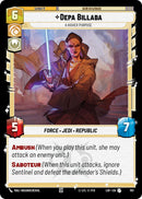{SW-C}Depa Billaba (701) - A Higher Purpose (Foil) (701) [Legends of the Force]