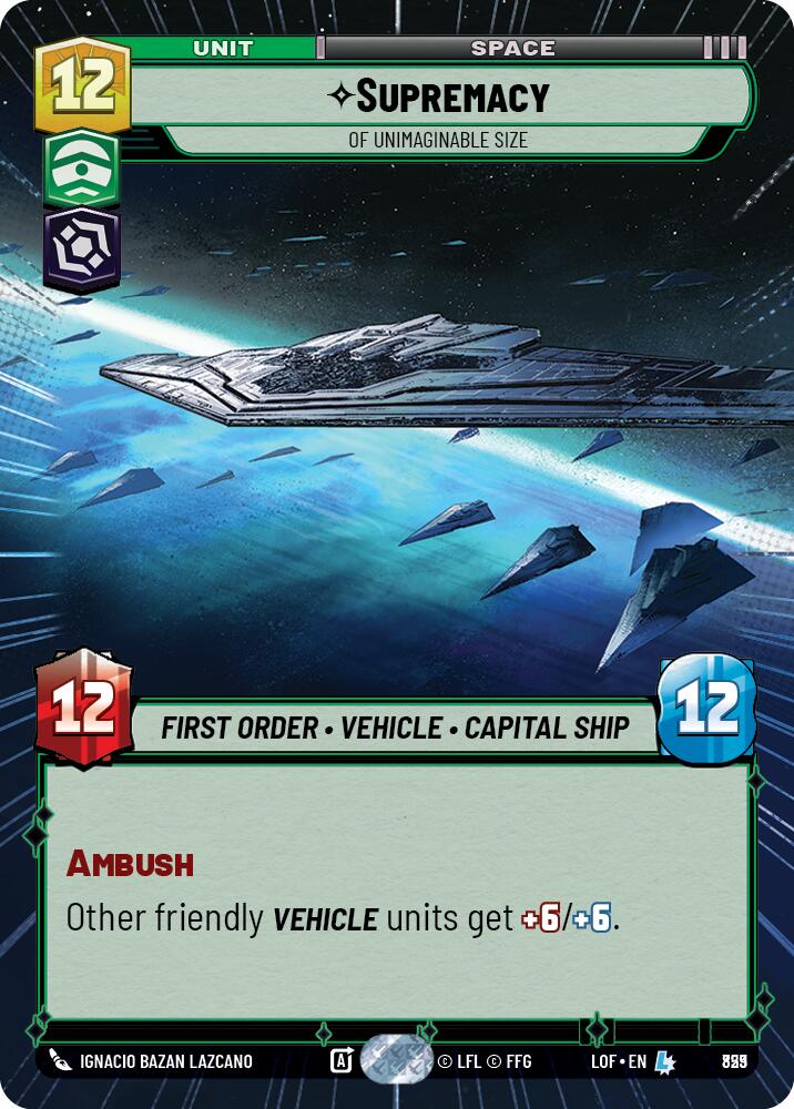 {SW-R}Supremacy (829) - Of Unimaginable Size (Hyperspace Foil) (829) [Legends of the Force]