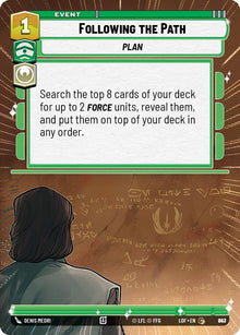 {SW-C}Following the Path (843) (Hyperspace Foil) (843) [Legends of the Force]