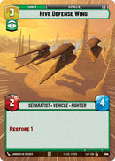 {SW-C}Hive Defense Wing (850) (Hyperspace Foil) (850) [Legends of the Force]