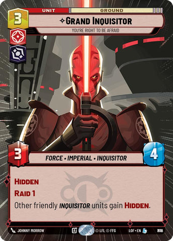 {SW-R}Grand Inquisitor (872) - You're Right to Be Afraid (Hyperspace Foil) (872) [Legends of the Force]