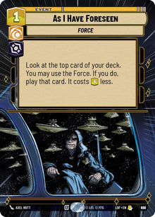 {SW-R}As I Have Foreseen (928) (Hyperspace Foil) (928) [Legends of the Force]