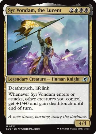 {@@ EOE C} Syr Vondam, the Lucent [Edge of Eternities][EOE 232]