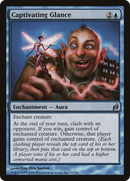 {C} Captivating Glance [Lorwyn][LRW 055]
