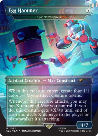Egg Hammer - Myr Battlesphere (Rainbow Foil) [SLD 2097]  Foil
