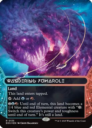 {R} Wandering Fumarole (0135) (Borderless) (Galaxy Foil) [Edge of Eternities: Stellar Sights][EOS 135]