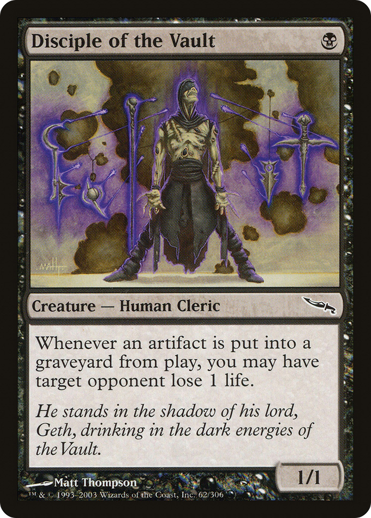 {C} Disciple of the Vault [Mirrodin][MRD 062]