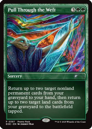 {@C} Pull Through the Weft [Edge of Eternities Promo Pack][EOE 397]