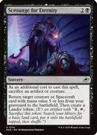 {@C} Scrounge for Eternity [Edge of Eternities][EOE 114]
