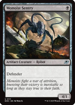 {@C} Monoist Sentry [Edge of Eternities][EOE 111]