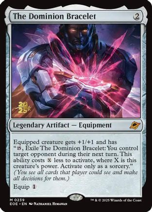 {@R} The Dominion Bracelet [Edge of Eternities Prerelease Promos][EOE 239]