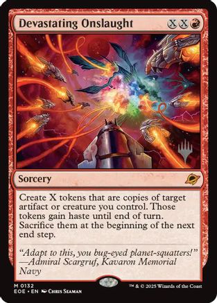 {@@ EOE R} Devastating Onslaught [Edge of Eternities Promo Pack][EOE 132]