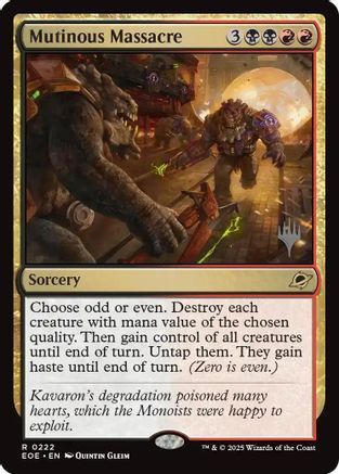 {@@ EOE R} Mutinous Massacre [Edge of Eternities Promo Pack][EOE 222]