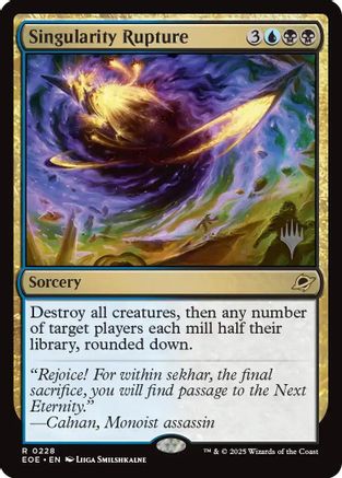 {@@ EOE R} Singularity Rupture [Edge of Eternities Promo Pack][EOE 228]