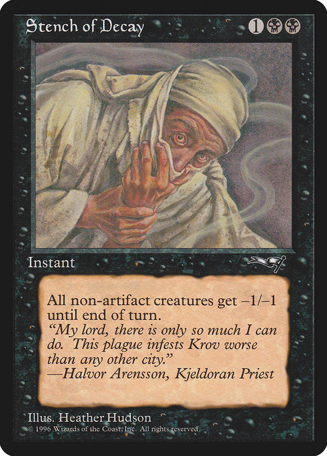 {C} Stench of Decay (Covering Mouth) [Alliances][ALL 61B]