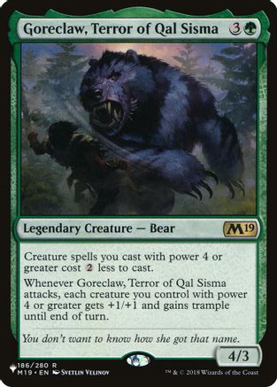 {R} Goreclaw, Terror of Qal Sisma [LIST M19-186]
