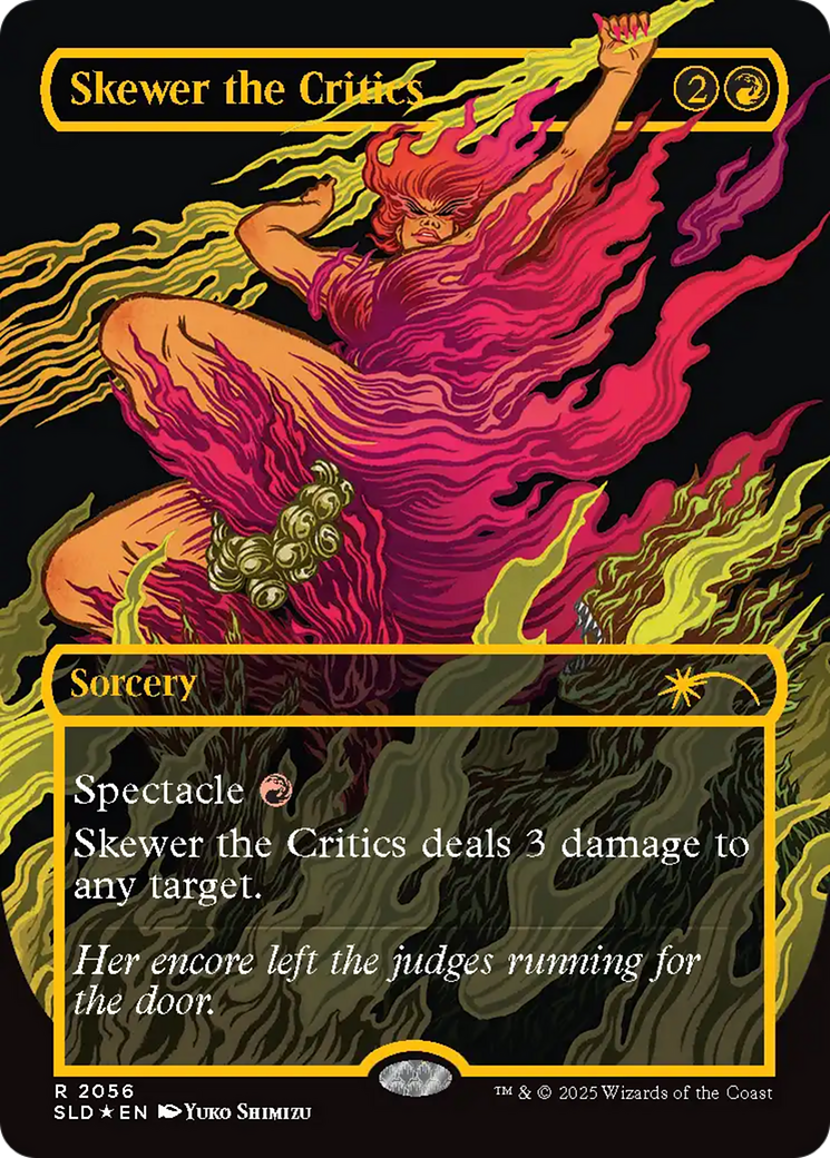 Skewer the Critics (2056) (Raised Foil) [SLD 2056]  (Borderless) Foil