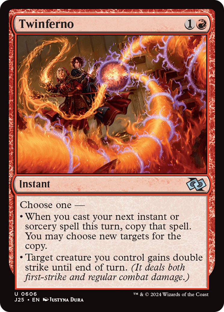 {C} Twinferno [Foundations Jumpstart][J25 606]
