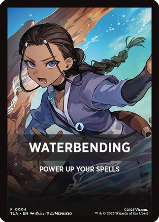 {T} Waterbending Theme Card [Avatar: The Last Airbender] [TLA 004]