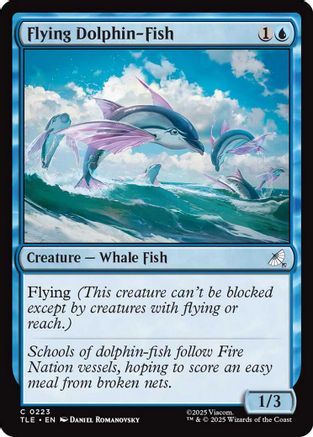 {@@ TLE C} Flying Dolphin-Fish [Avatar: The Last Airbender: Eternal-Legal] [TLE 223]