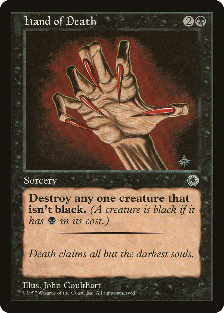 {C} Hand of Death (With Creature Color Explanation) [Portal][AA POR 096]