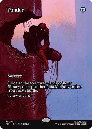 {@@ MAR R} Ponder (Borderless) [Marvel's Spider-Man: Eternal-Legal] [SPE 013]