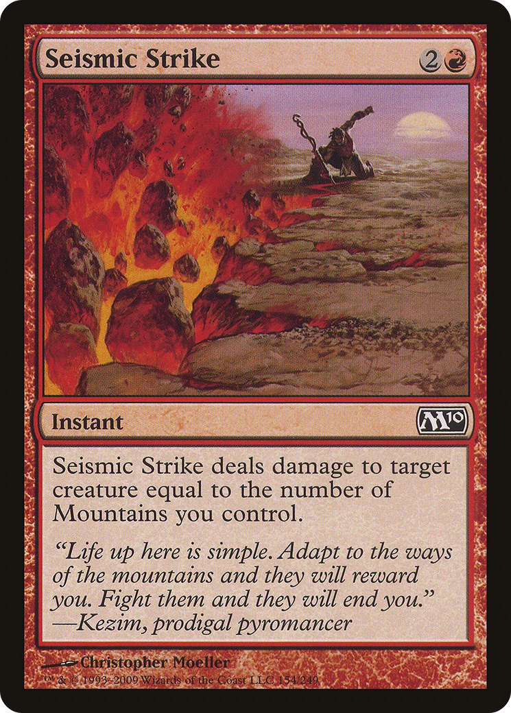 {C} Seismic Strike [Magic 2010][M10 154]