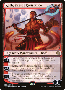 {R} Koth, Fire of Resistance [Phyrexia: All Will Be One][ONE 138]