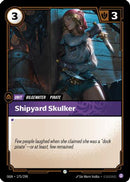 Shipyard Skulker (175/298) - Origins
