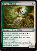 {@C} Dryad Militant [Foundations][FDN 656]