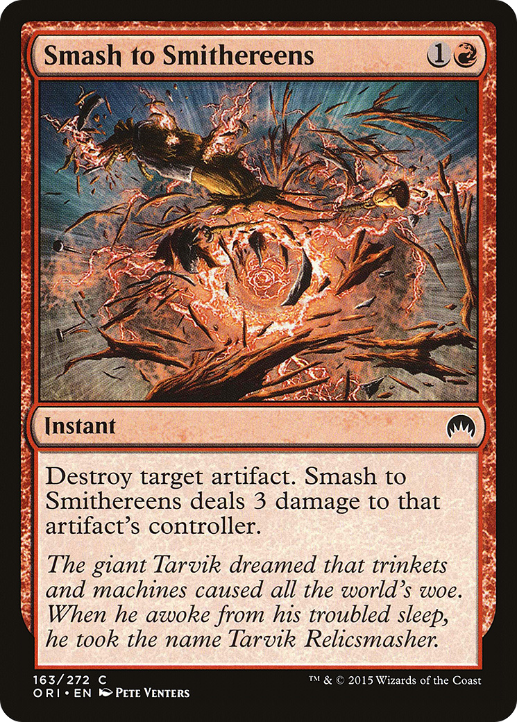 {C} Smash to Smithereens [Magic Origins][ORI 163]