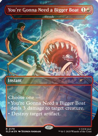 You're Gonna Need a Bigger Boat - Abrade (Rainbow Foil) [SLD-2179]  Foil