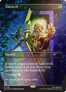 {R} Unearth (Rainbow Foil) (Foil) [SLD 2191]