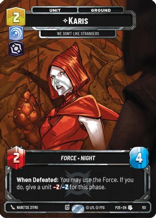 Karis - We Don't Like Strangers (151) - Sector and Regional Promos Season 1 Foil