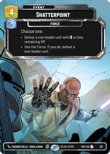 Shatterpoint (153) - Sector and Regional Promos Season 1 Foil