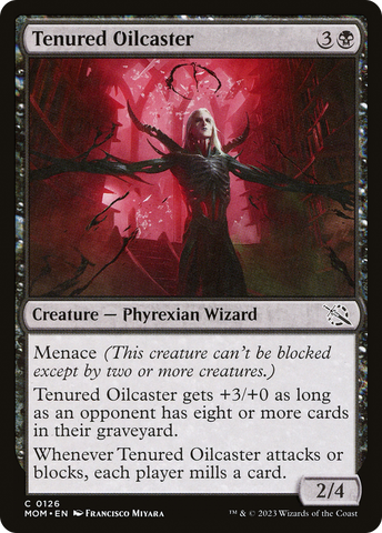 {C} Tenured Oilcaster [March of the Machine][MOM 126]