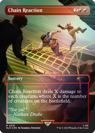 {R} Chain Reaction (Rainbow Foil) (Foil) [SLD 2219]