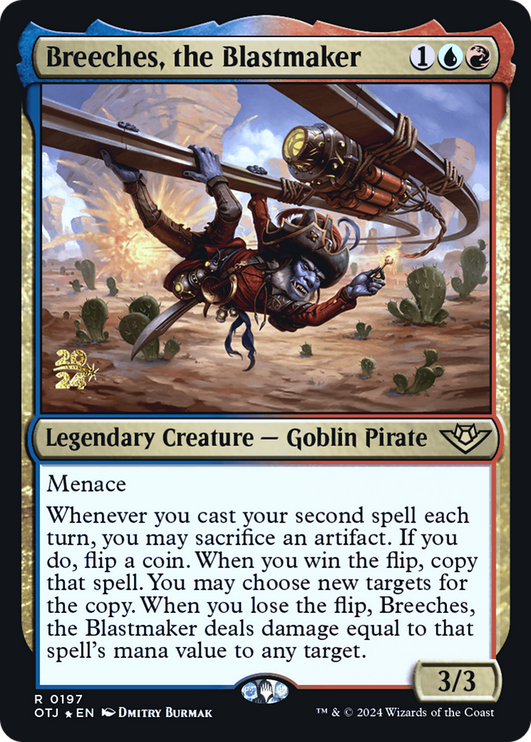 {@R} Breeches, the Blastmaker [Outlaws of Thunder Junction Prerelease Promos][PR OTJ 197]