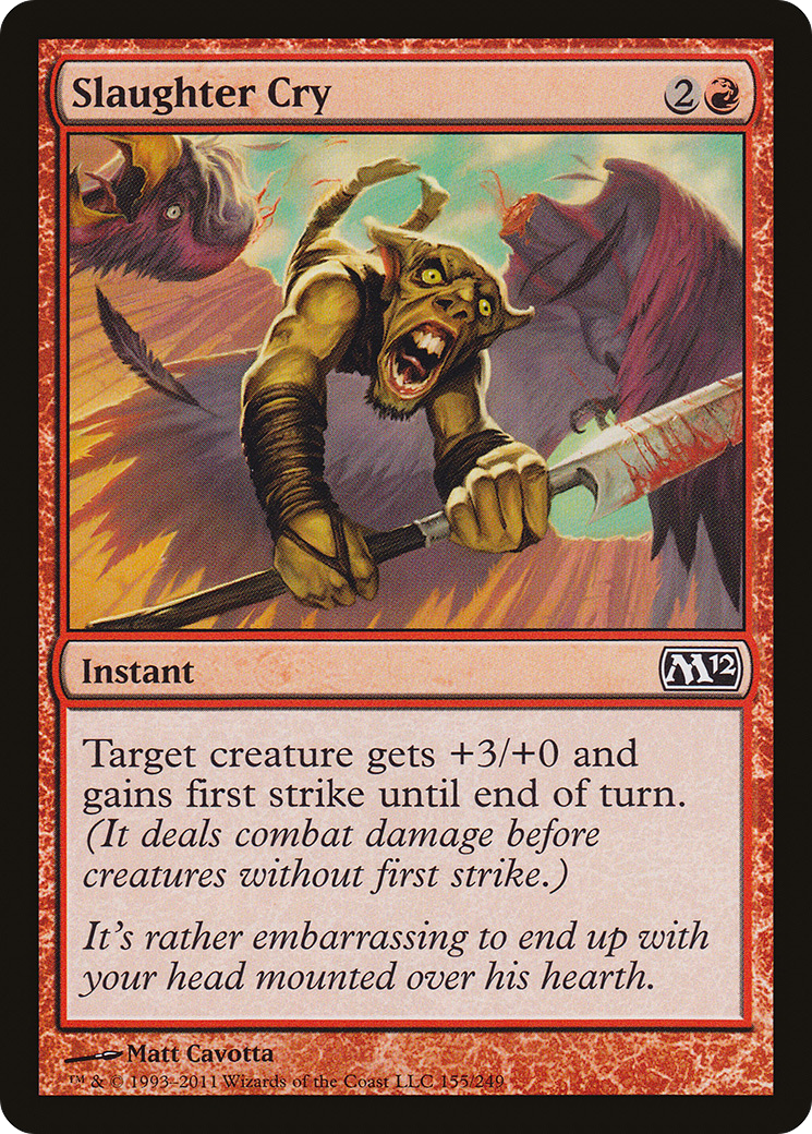 {C} Slaughter Cry [Magic 2012][M12 155]